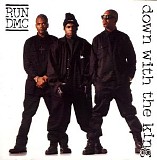 Run DMC - Down With The King