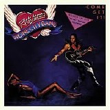 Rick James - Come Get It!