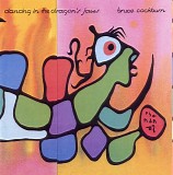 Bruce Cockburn - Dancing In The Dragon's Jaws