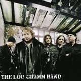 Lou Gramm - The Lou Gramm Band