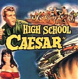 Various artists - High School Caesar