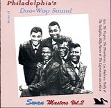 Various artists - Philadelphia's Doo Wop Sound, Vol. 2: Swan Masters