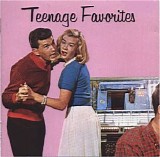 Various artists - Teenage Favorites