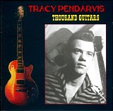 Tracy Pendarvis - Thousand Guitars