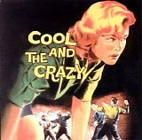 Various artists - Cool And The Crazy