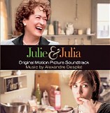 Alexandre Desplat - Julie & Julia