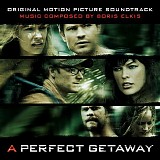 Boris Elkis - A Perfect Getaway