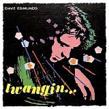 Dave Edmunds - Twangin'