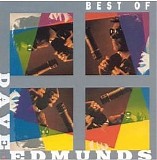 Dave Edmunds - Best of Dave Edmunds