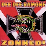 Dee Dee Ramone - Zonked!