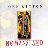 John Wetton - No Man's Land