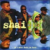 Shai - If I Ever Fall in Love