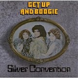 Silver Convention - Get Up And Boogie