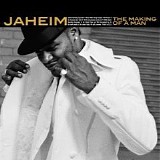 Jaheim - Making of a Man