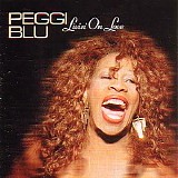 Peggi Blu - Livin' On Love