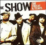 The Show - Debt, Sweat And Tears