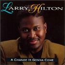 Larry Hilton - A Change Is Gonna Come
