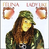 Felina - Lady Like