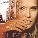 Janita - I'll Be Fine