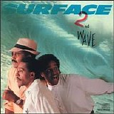 Surface - 2nd Wave