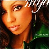 Mya - Fear of Flying