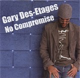 Gary Des Etages - No Compromises