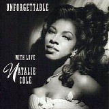 Nathalie Cole - Unforgettable With Love