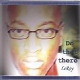 Leroy - Do that There