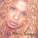La Traia Savage - Frankly Speaking