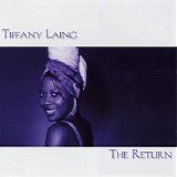 Tiffany Laing - The Return