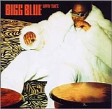 Bigg Blue - Dippin' Tonite