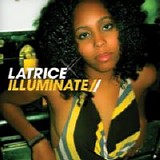 Latrice - Illuminate