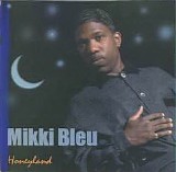 Mikki Bleu - Honeyland