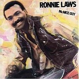 Ronnie Laws - Mr Nice Guy