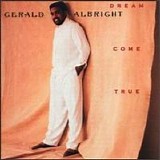 Gerald Albright - Dream Come True