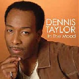 Dennis Taylor - In The Mood