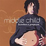 Middle Child - Barefeet & Pregnant