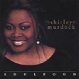 Shirley Murdock - Soulfood