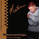 Matai - Assemblage