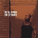 The Ill Genius - Tha 1St Block