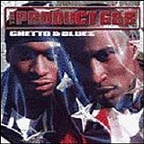 The Product G&b - Ghetto & Blues