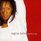 Regina Belle - Believe In Me