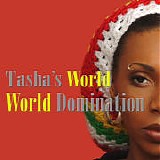 Tasha's World - World Domination