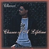 Chance - Chance of A Lifetime