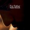 Stephen Simmonds - For Father