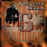 Kevin Gray - I've Just Begun