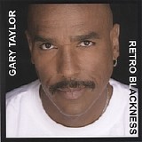 Gary Taylor - Retro Blackness