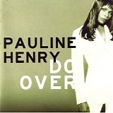 Pauline Henry - Do Over