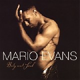 Mario Evans - Body and Soul