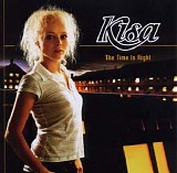 Kisa - The Time Is Right